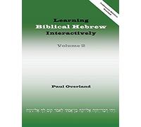 Learning Biblical Hebrew Interactively, 2 (Instructor Edition, Revised)