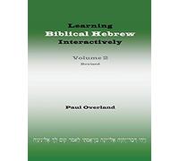 Learning Biblical Hebrew Interactively, 2 (Student Edition, Revised)