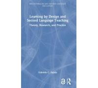 Learning By Design And Second Language Teaching