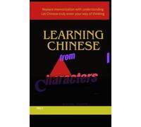Learning Chinese from Characters