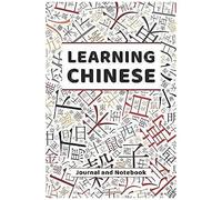 Learning Chinese Journal And Notebook: A Modern Resource For Beginners And Students Learning Chinese