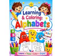 Learning & Coloring: Lowercase Letters Fun Alphabet Tracing and Coloring Book for Kids Ages 3-6: Learn, Trace, Color, and Practice Lowercase Letters a-z with Cute Pictures and Easy Coloring Pages