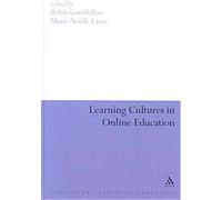 Learning Cultures in Online Education, Continuum Studies in Education