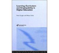 Learning Curriculum and Employability in Higher Education by Peter Knight Mantz Yorke, Peter Knight (Auteur)