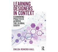 Learning Designers in Context: Examining Practices Across the Global South