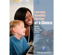 Learning Disability Nursing at a Glance by Jo University College London Hospitals Welch Bob Gates - Debra Fearns - John Welch (Auteur)