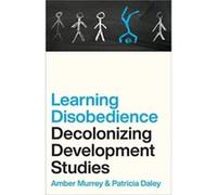 Learning Disobedience by Patricia University of Oxford Daley Patricia University of Oxford Daley (Auteur)