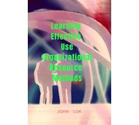 Learning Effective Use Organizational Resource Methods