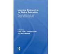 Learning Engineering for Online Education Edited By Chris Dede , Edited By John Richards , Edited By Bror Saxberg (Auteur)