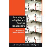 Learning for Adaptive and Reactive Robot Control: A Dynamical Systems Approach