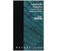 Learning For Leadership: Interpersonal And Intergroup Relations