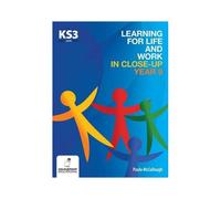 Learning For Life And Work In Close-Up - Year 9 - Key Stage 3