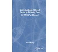 Learning from Clinical Cases in Primary Care - Samar Razaq - Taylor amp Francis Ltd - Livre en Anglais - Hardback Samar RazaqSamar Razaq (Auteur)