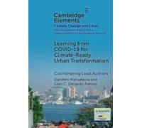 Learning From Covid-19 For Climate-Ready Urban Transformation