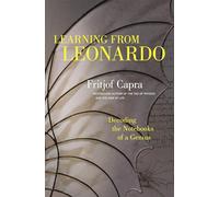 Learning from Leonardo: Decoding the Notebooks of a Genius