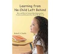 Learning from No Child Left Behind John E. Chubb (Auteur)