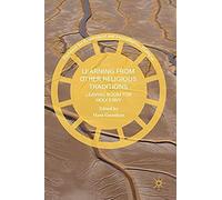Learning From Other Religious Traditions: Leaving Room For Holy Envy (Pathways For Ecumenical And Interreligious Dialogue)