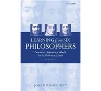 Learning from Six Philosophers Volume 1 by Bennett Jonathan formerly at the Universities of Cambridge and British Columbia and at Syracuse University New Jonathan Bennett (Auteur)