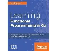 Learning Functional Programming In Go