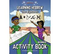 Learning Hebrew: The Alphabet Activity Book