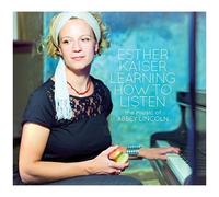 Esther Kaiser – Learning How to Listen
