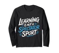 Learning is Not A Spectator Sport Teacher Motivation |- Manche Longue