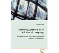 Learning Japanese As An Additional Language An Investigation Into Second Language Identity Development
