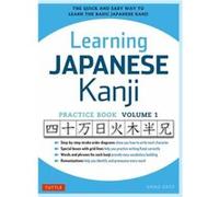 Learning Japanese Kanji Practice Book Volume 1 by Sato & Eriko & Ph.D. Inconnu (Auteur)