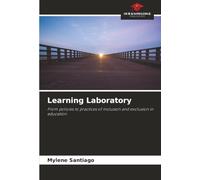 Learning Laboratory: From policies to practices of inclusion and exclusion in education