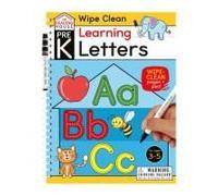 Learning Letters (Pre-K Wipe Clean Workbook)