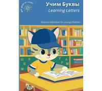 Learning Letters - Russian Alphabet for Young Children: Easy-to-Understand Russian Azbuka for Children Aged 3 and Up