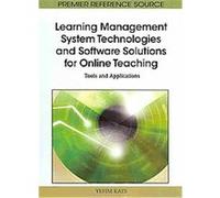 Learning Management System Technologies and Software Solutions for Online Teaching