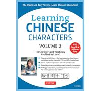 Learning Mandarin Chinese Characters : Volume 2