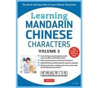 Learning Mandarin Chinese Characters : Volume 2