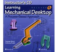Learning Mechanical Desktop Release 4: A Process-Based Approach