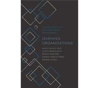 Learning Organizations by Jones & Dwane University of the District of Columbia & USA Malva Daniel Reid Jyldyz Bekbalaeva Denise Bedford Alexeis Garcia-Perez Dwane Jones (Auteur)