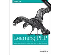 David Sklar – Learning PHP – Une introduction en douceur au langage Web le plus populaire