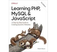 Robin Nixon – Apprendre PHP MySQL et JavaScript – Guide pas à pas pour créer des sites web dynamiques