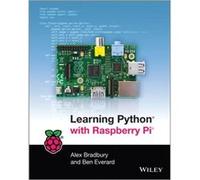 Learning Python with Raspberry Pi by Ben Everard Inconnu (Auteur)