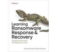 Learning Ransomware Response & Recovery: Stopping Ransomware One Restore at a Time