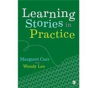 Learning Stories in Practice by Lee & Wendy Director of the Educational Leadership Project & New Zealand Unknown (Auteur)