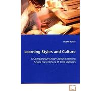 Learning Styles And Culture: A Comparative Study About Learning Styles Preferences Of Two Cultures