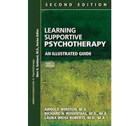 Learning Supportive Psychotherapy: An Illustrated Guide