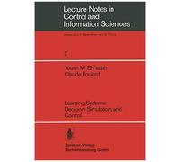 Learning Systems: Decision, Simulation, And Control