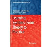 Learning Systems: From Theory To Practice