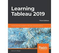 Learning Tableau 2019 – Outils BI, préparation des données et visualisation – 3e édition