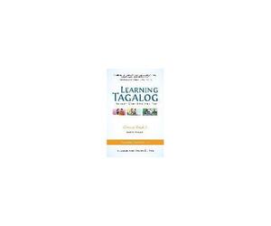 Learning Tagalog - Fluency Made Fast And Easy - Course Book 1 (Book 2 Of 7) Color + Free Audio Download