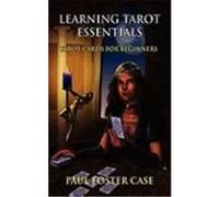 Learning Tarot Essentials: Tarot Cards for Beginners Case, Paul Foster (Auteur)