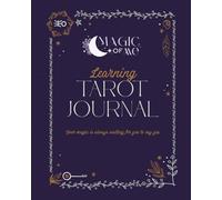 Learning Tarot Journal: A Guided Path to Understanding and Connecting with Your Cards