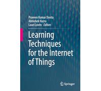 Learning Techniques for the Internet of Things